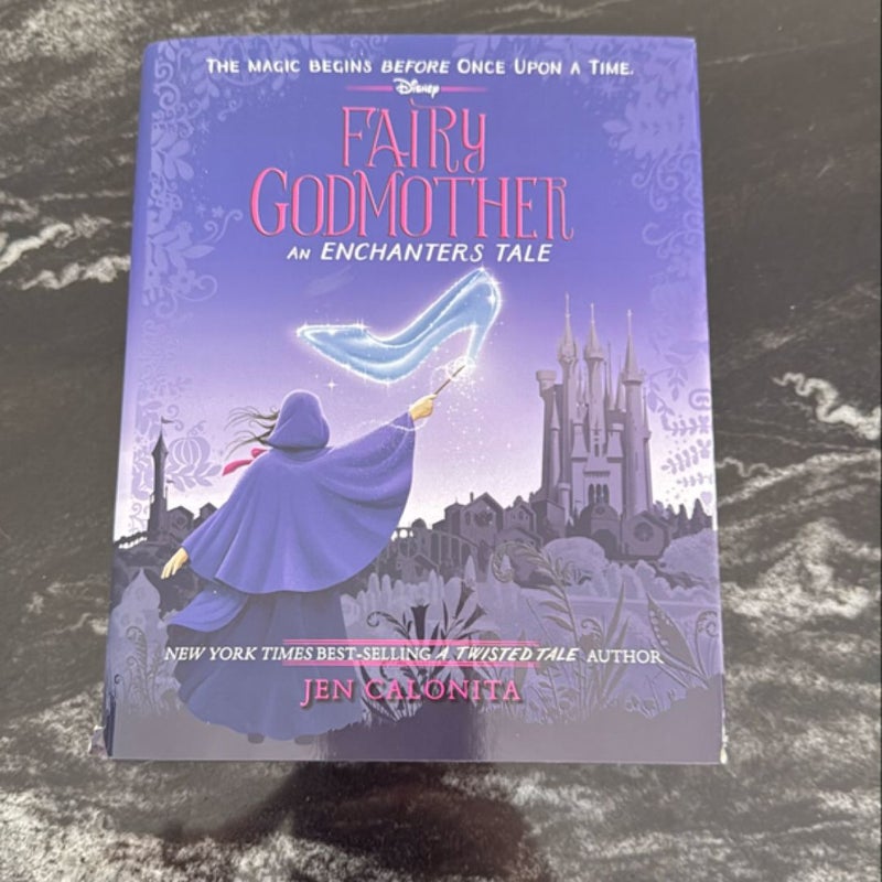 Fairy Godmother: an Enchanters Tale