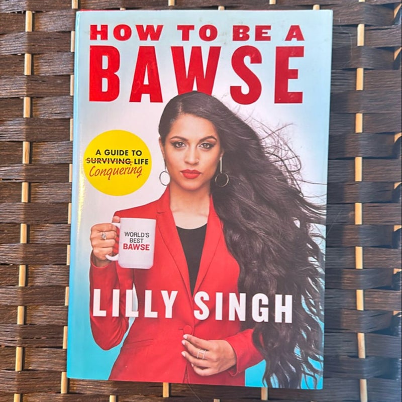 How to Be a Bawse