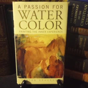 A Passion for Watercolor