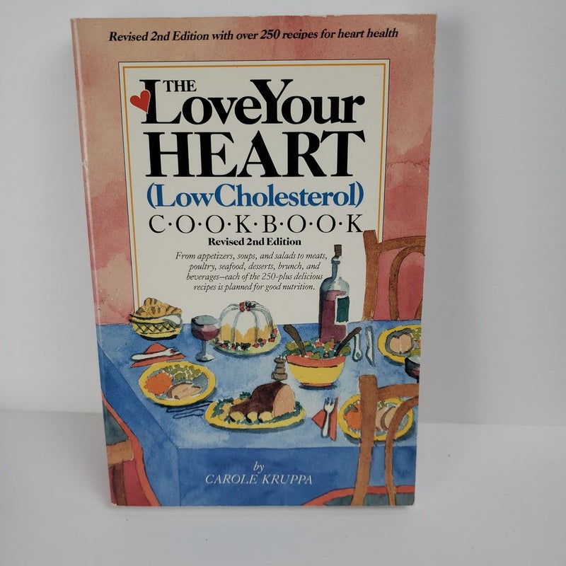The Love Your Heart (Low Cholesterol) Cookbook