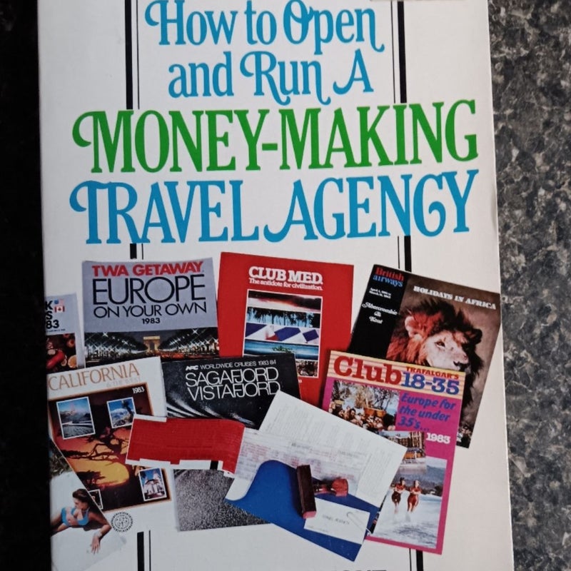 How to Open and Run a Money-Making Travel Agency