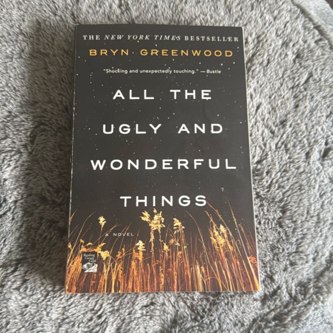 All the Ugly and Wonderful Things