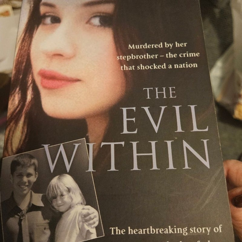 The evil within. True crime