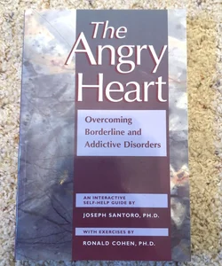 The Angry Heart