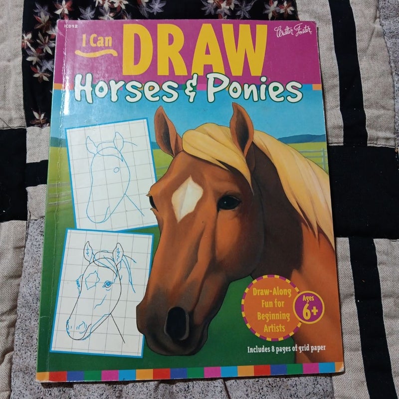 I Can Draw Horses and Ponies