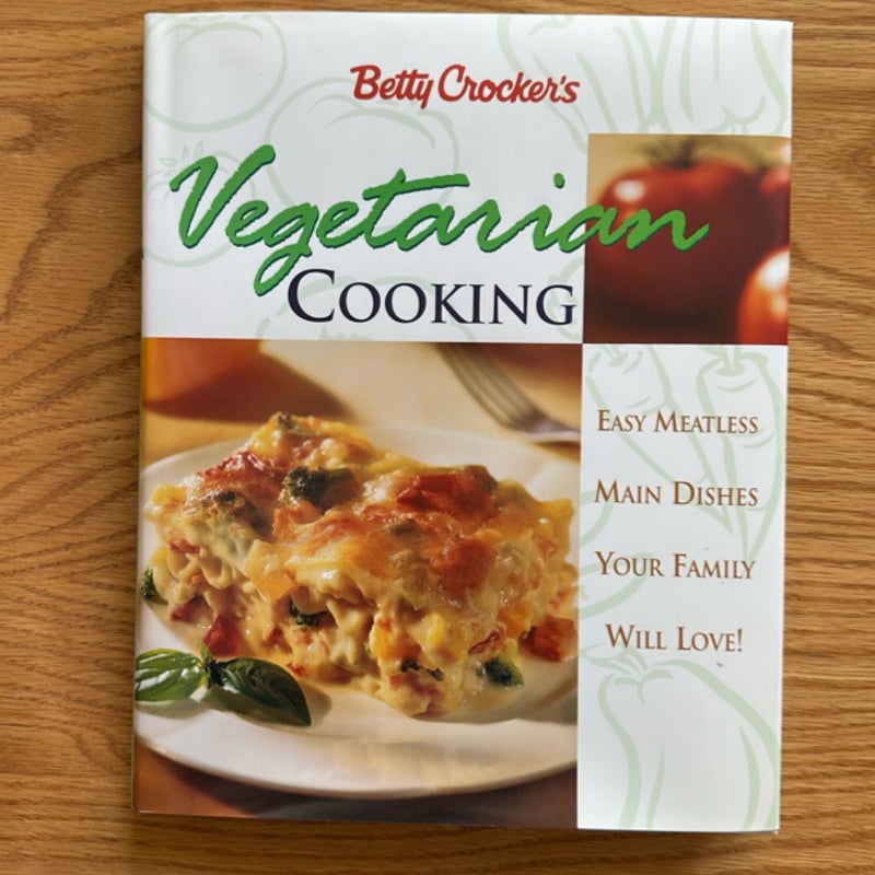 Betty Crocker's Vegetarian Cooking