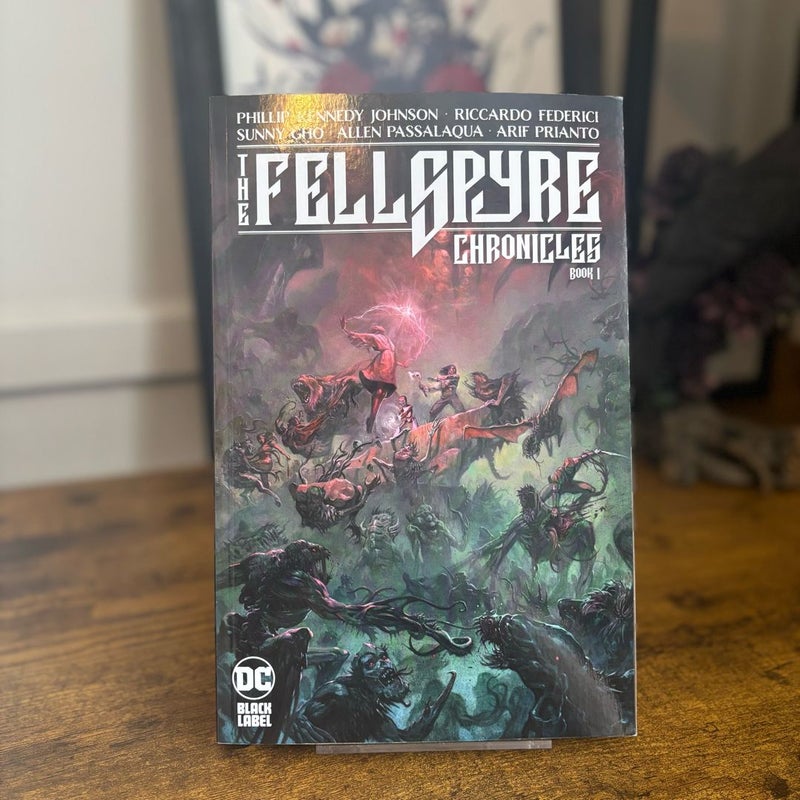 The Fellspyre Chronicles Book I