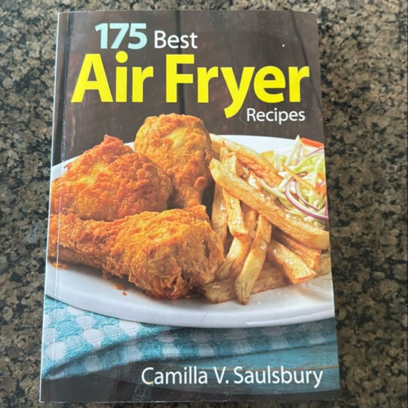 175 Best Air Fryer Recipes