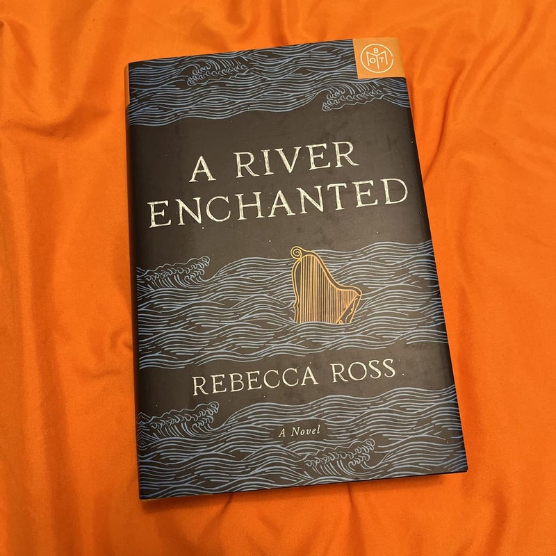 A River Enchanted (Book of the Month edition)