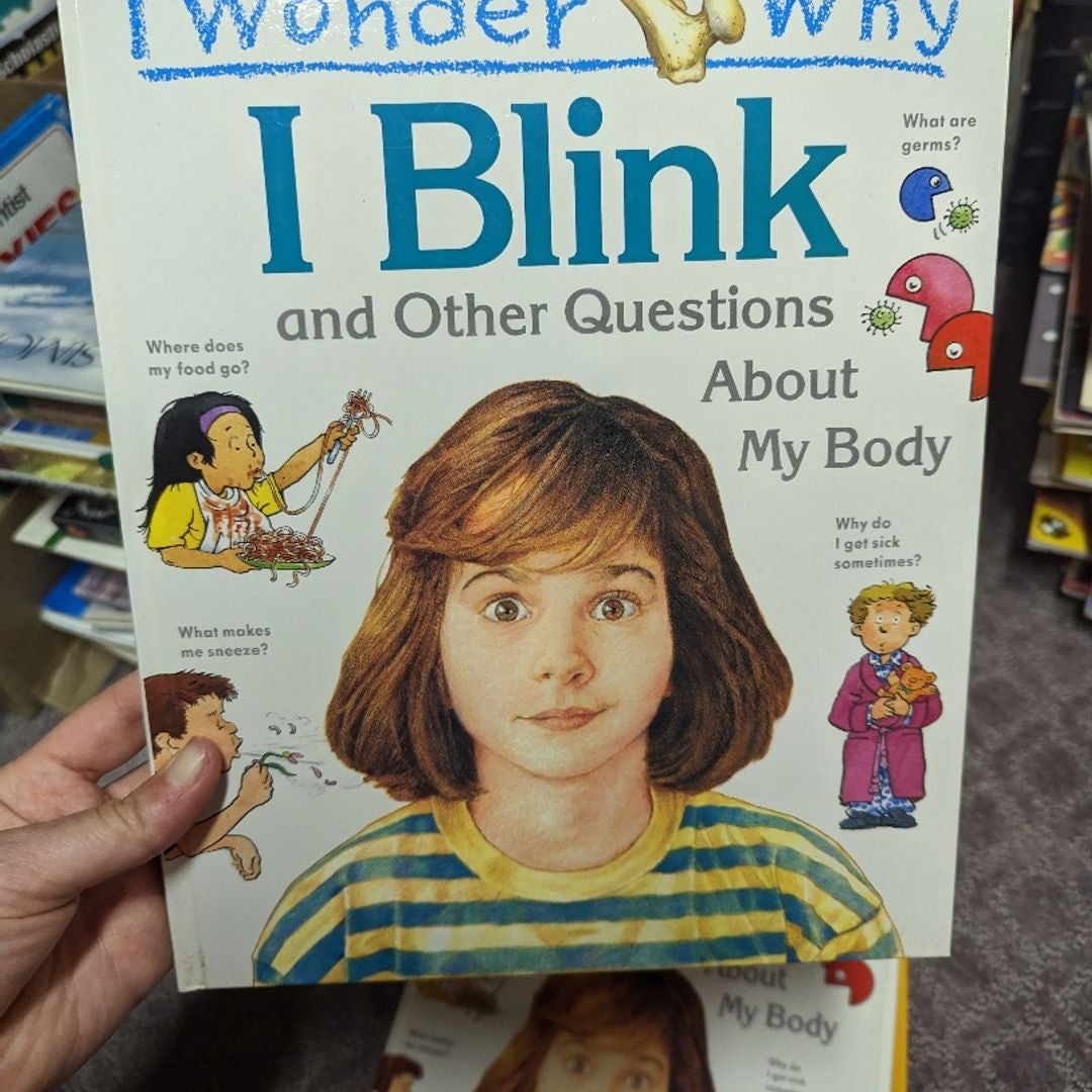 I Wonder Why I Blink