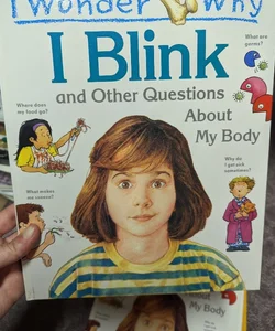 I Wonder Why I Blink