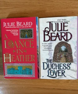 A Dance in Heather & The Duchess Lover