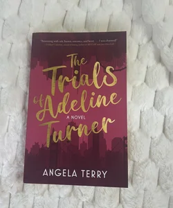 The Trials of Adeline Turner