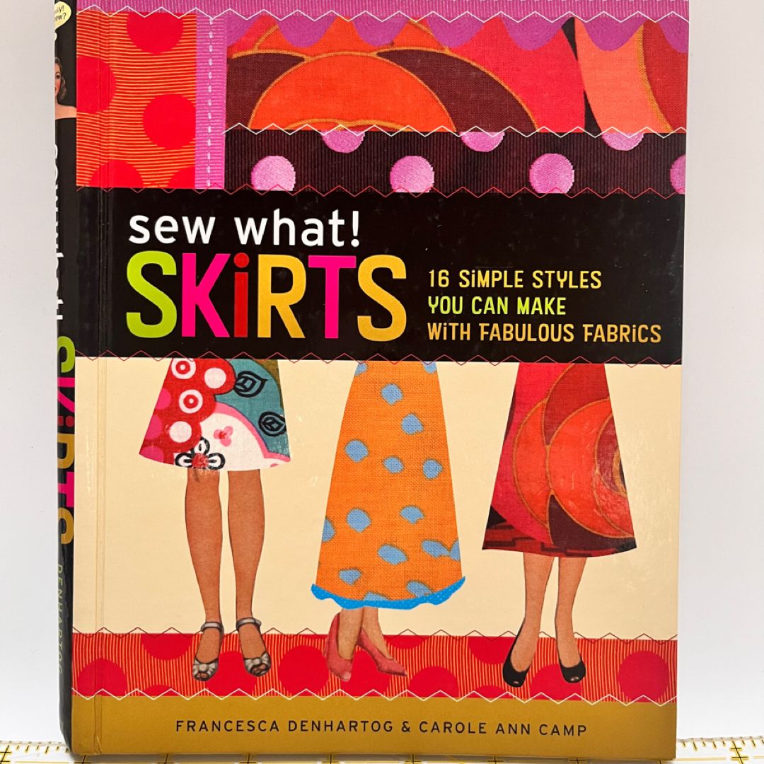 Sew What! Skirts