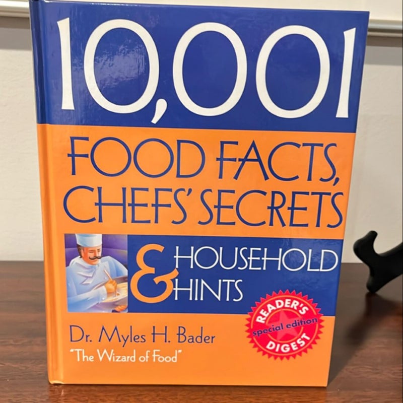 10,001 Food Facts, Chefs' Secrets and Household Hints