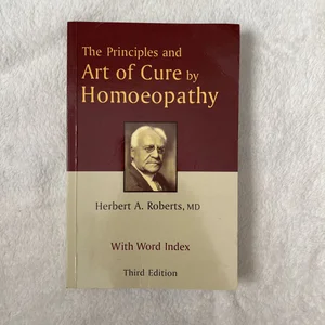 Principles and Art of Cure by Homoeopathy