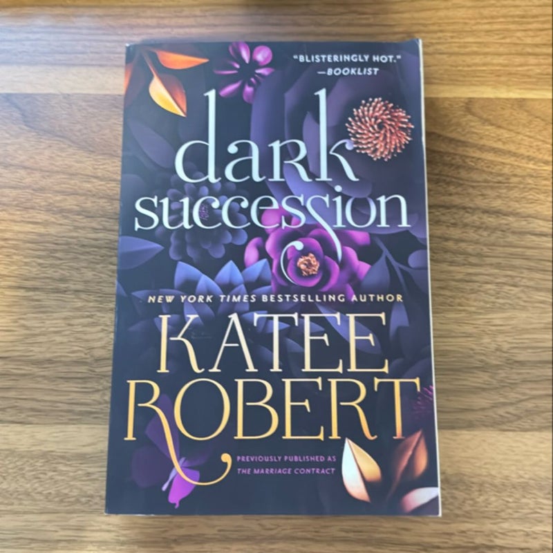 Dark Succession (previously Published As the Marriage Contract)