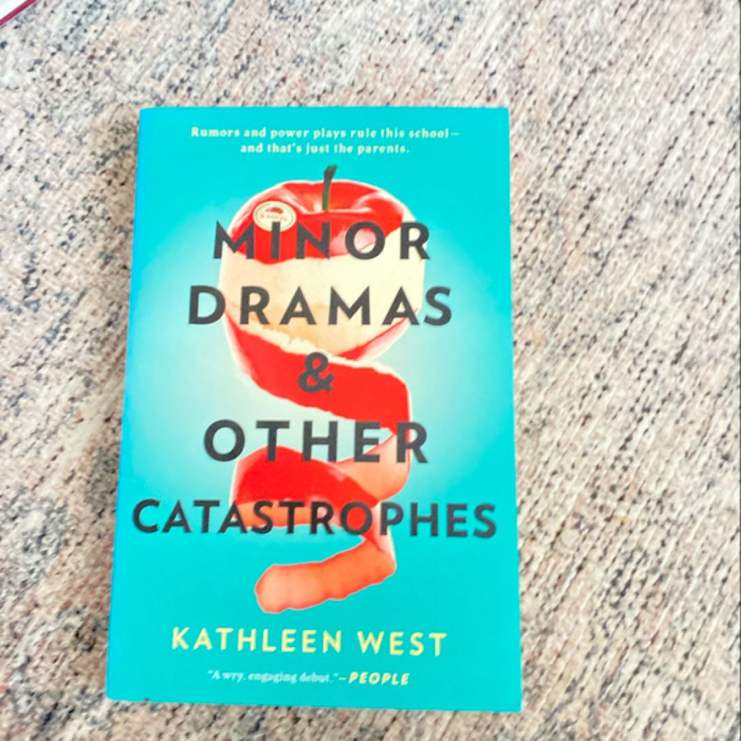 Minor Dramas and Other Catastrophes