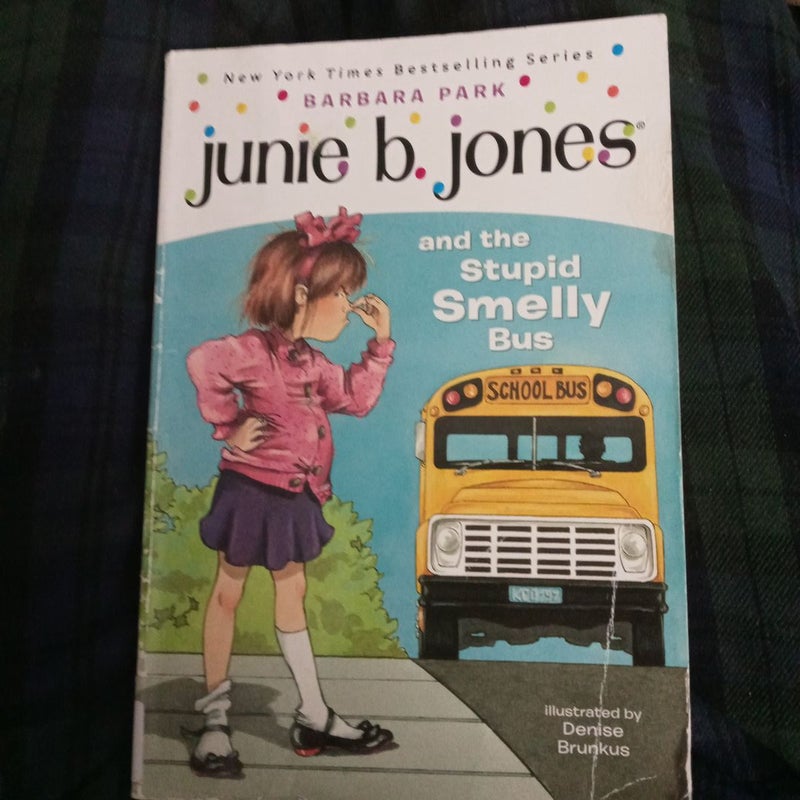 Junie B. Jones #1: Junie B. Jones and the Stupid Smelly Bus