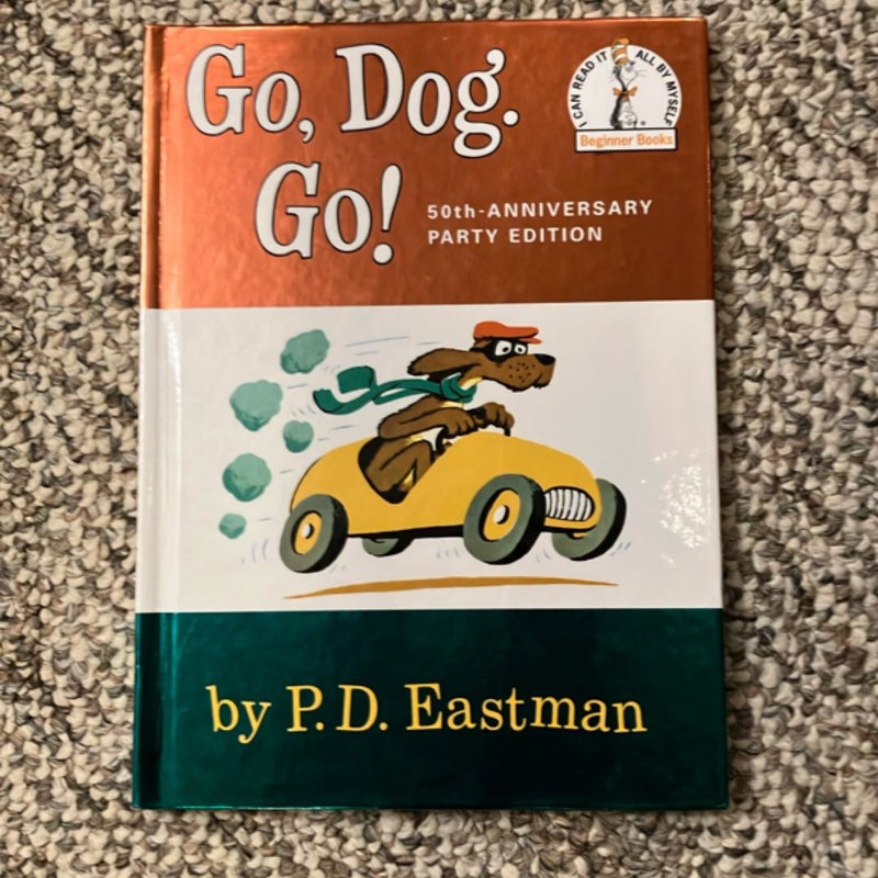 Go, Dog. Go!