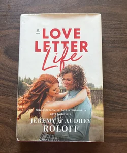 A Love Letter Life