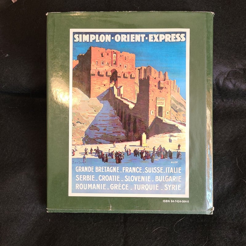 The Belle Epoque of the Orient Express 1st Edition 1979