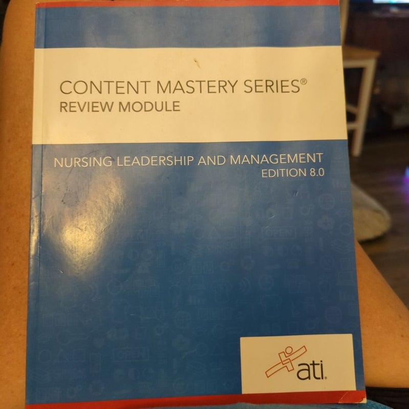 Nursing Leadership and Management Edition 8. 0