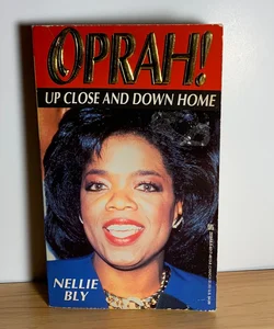 OPRAH!: Up Close and Down Home