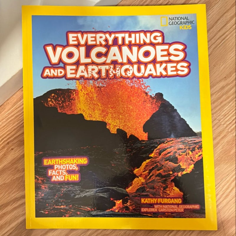 National Geographic Kids Everything Volcanoes and Earthquakes