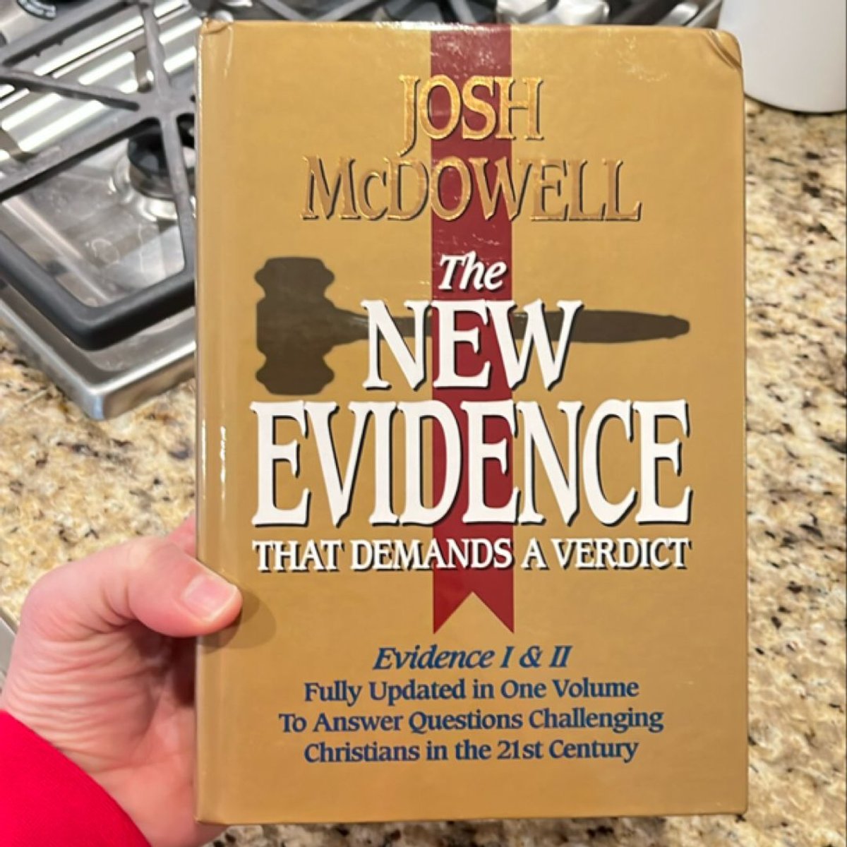 The New Evidence That Demands a Verdict by JOsh McDowell