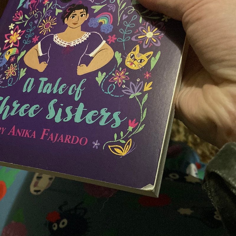 Encanto: a Tale of Three Sisters