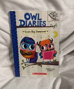 Owl Diaries- #9-Eva's Big Sleepover