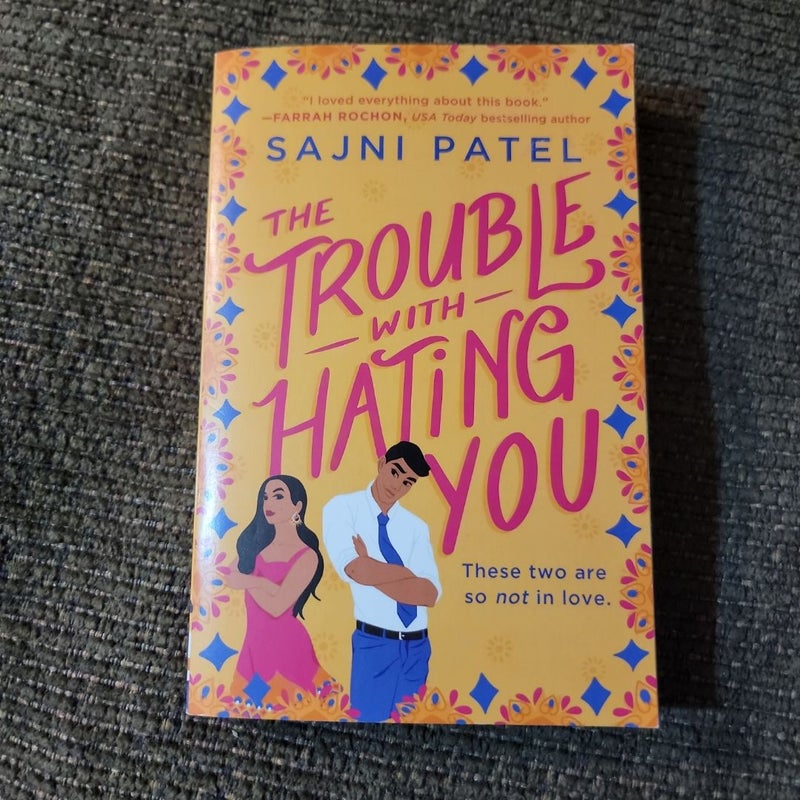 The Trouble with Hating You