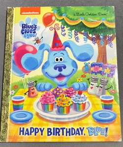 Happy Birthday, Blue! (Blue's Clues and You)