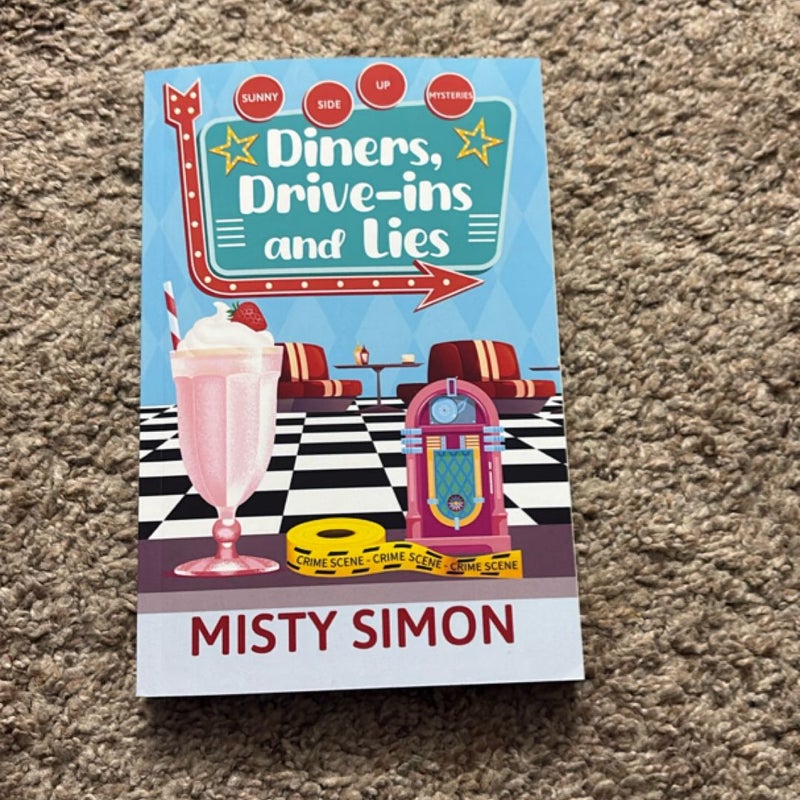Diners, Drive-Ins, and Lies