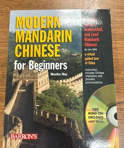 Modern Mandarin Chinese for Beginners: with Online Audio