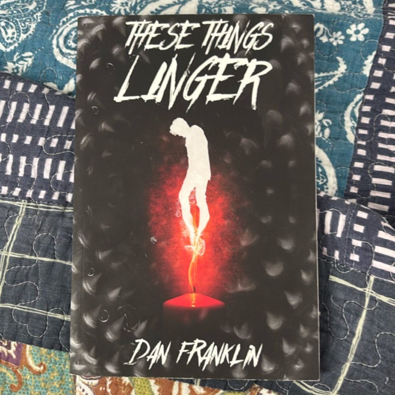 These Things Linger