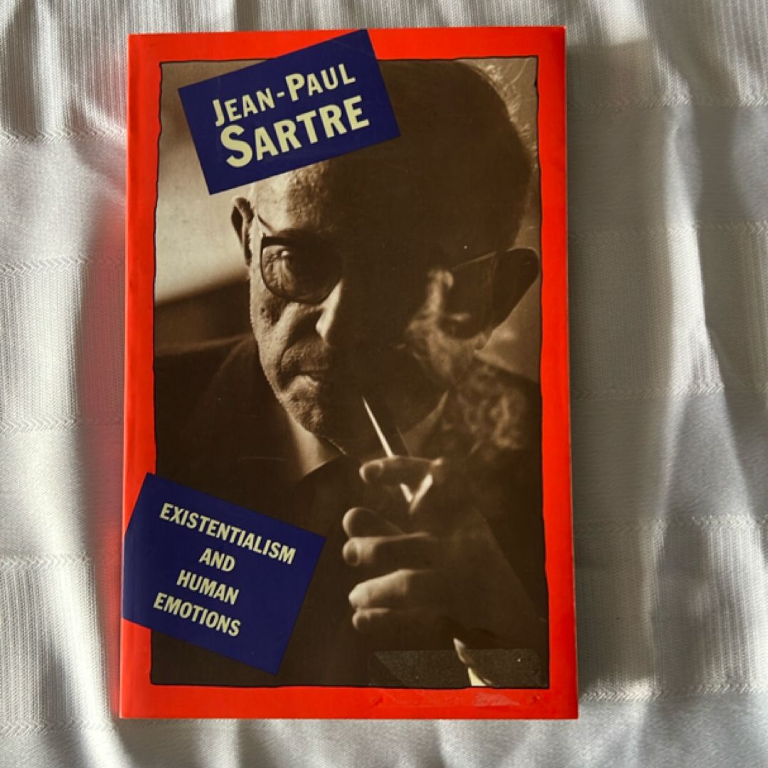 Existentialism and Human Emotions