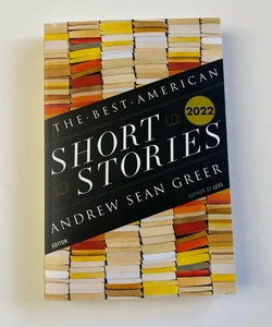 The Best American Short Stories 2022