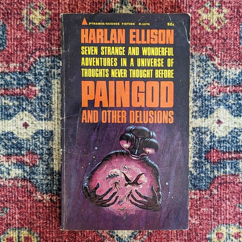 Paingod and Other Delusions