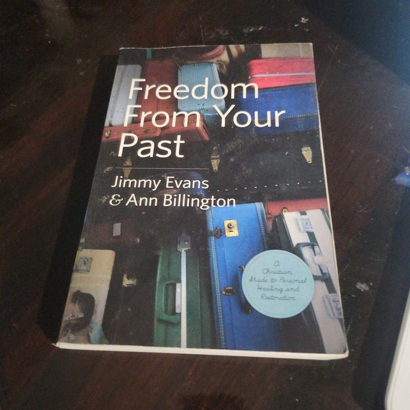 Freedom from Your Past