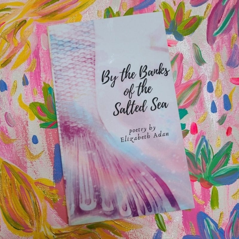 🆕️Signed Poetry Book - By the Banks of the Salted Sea