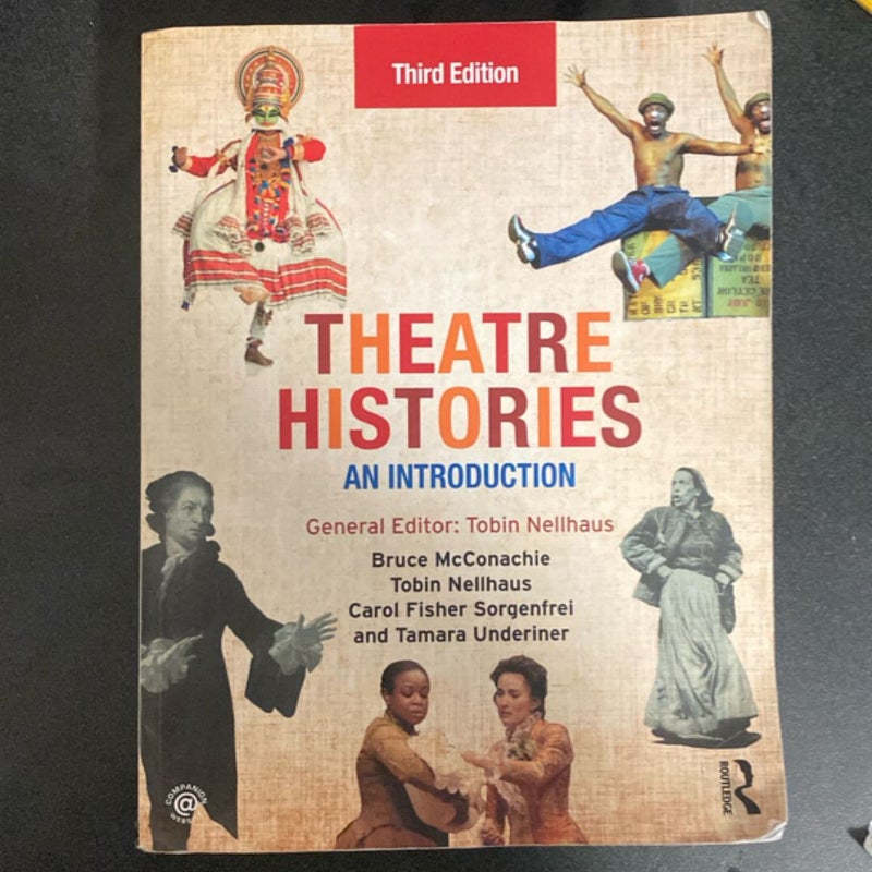 Theatre Histories Third edition