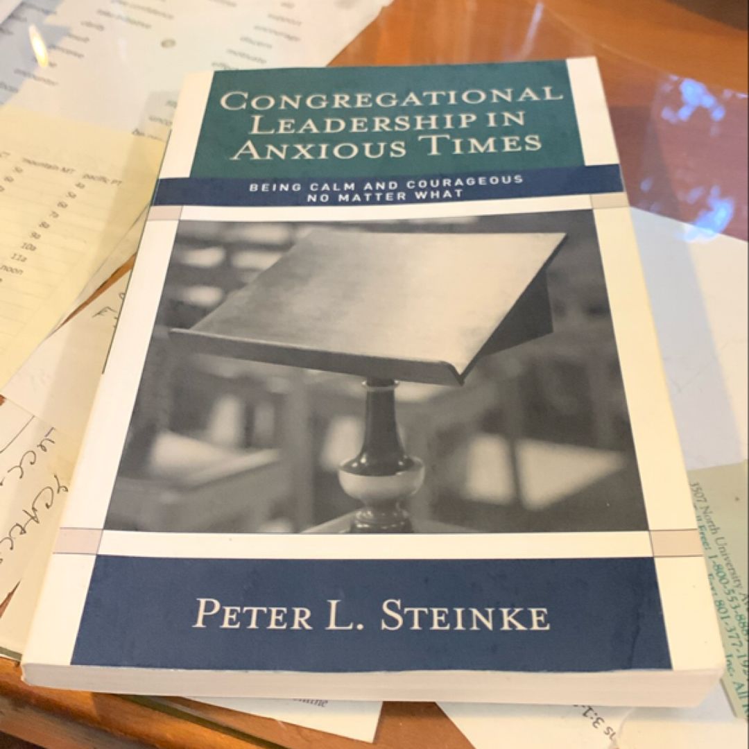 Congregational Leadership in Anxious Times