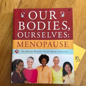 Our Bodies, Ourselves: Menopause