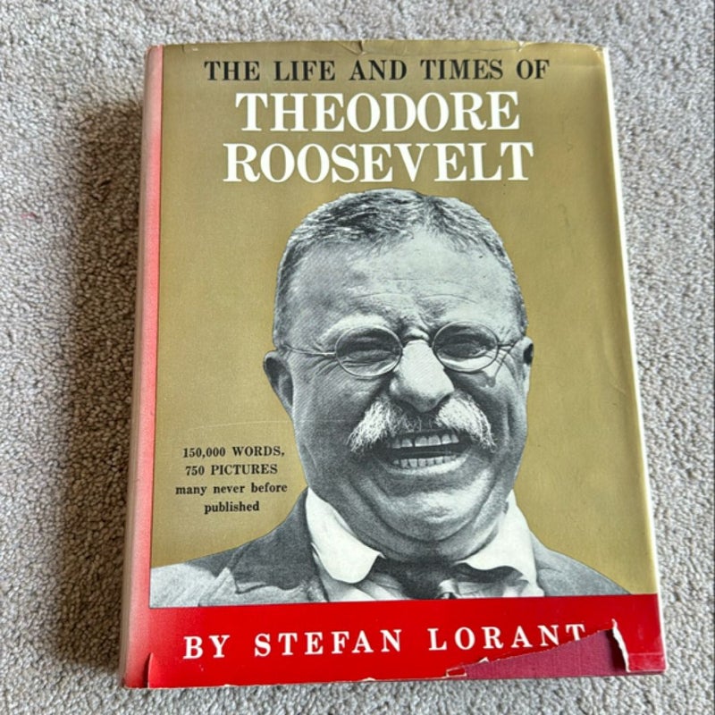 The Life and Times of Theodore Roosevelt SIGNED