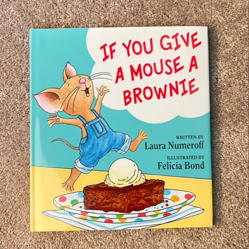 If You Give a Mouse a Brownie