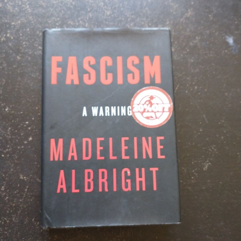 Fascism: a Warning
