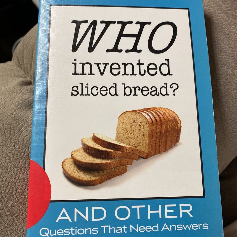 Who Invented Sliced Bread?