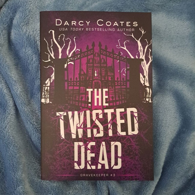 The Twisted Dead